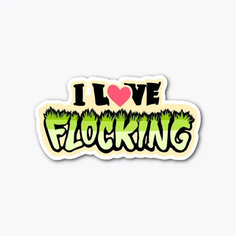 I Love Flocking